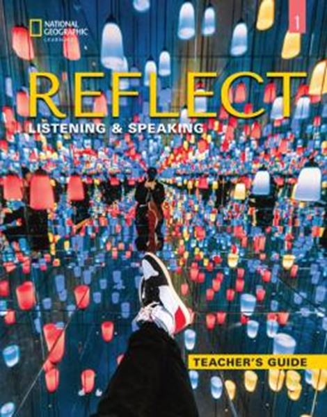 Picture of REFLECT 1 LISTENING & SPEAKING TEACHER´S GUIDE