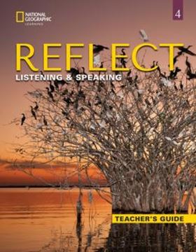 Imagem de REFLECT 4 LISTENING & SPEAKING TEACHER´S GUIDE