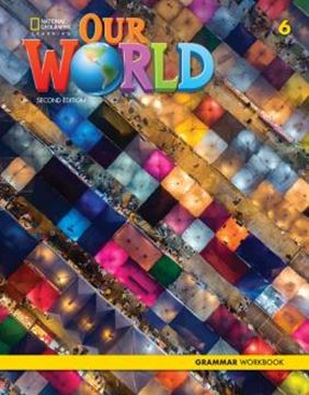 Imagem de OUR WORLD 6 - GRAMMAR WORKBOOK- 2ND ED.