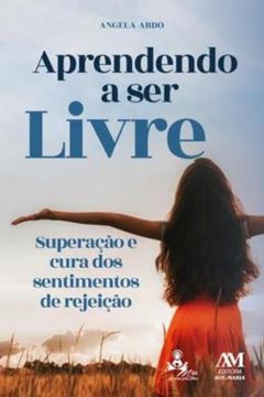 Imagem de APRENDENDO A SER LIVRE