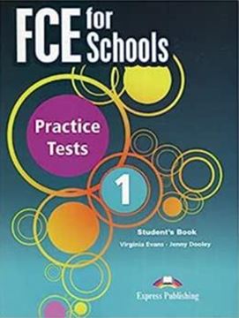 Imagem de FCE FOR SCHOOLS PRACTICE TESTS 1 - STUDENT´S BOOK REVISED WITH DIGIBOOKS APP