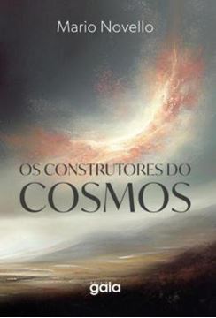 Imagem de OS CONSTRUTORES DO COSMOS