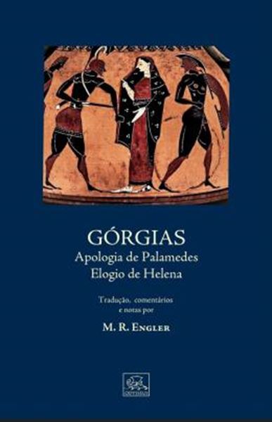 Picture of GORGIAS - APOLOGIA DE PALAMEDES, ELOGIO DE HELENA