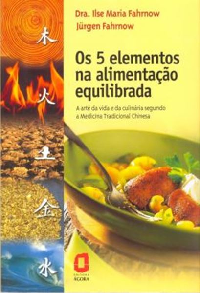 Picture of 5 ELEMENTOS NA ALIMENTACAO EQUILIBRADA, OS