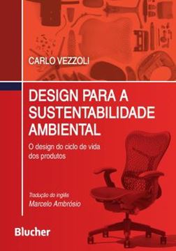 Imagem de DESIGN PARA A SUSTENTABILIDADE AMBIENTAL - O DESIGN DO CICLO DE VIDA DOS PRODUTOS