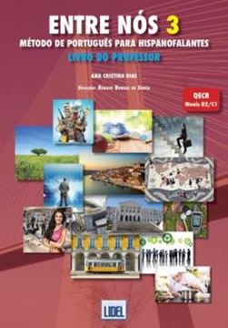 Imagem de ENTRE NÓS 3. LIVRO DO PROFESSOR. MÉTODO DE PORTUGUÊS PARA HISPANOFALANTES