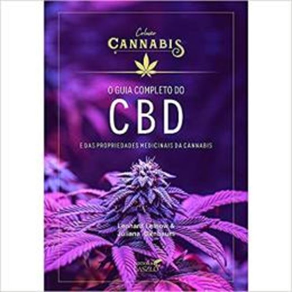 Picture of O GUIA COMPLETO DO CBD E DAS PROPRIEDADES MEDICINAIS DA CANNABIS