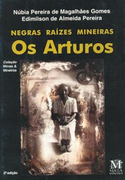 Picture of OS ARTUROS - NEGRAS RAIZES MINEIRAS