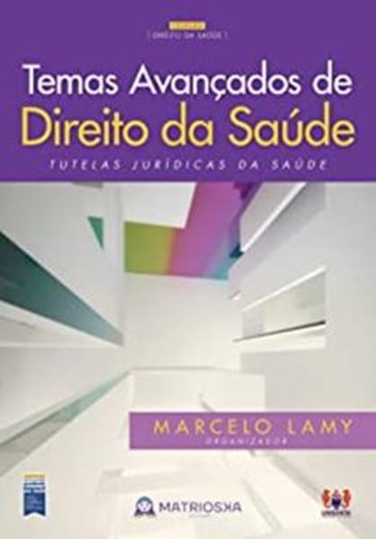 Picture of TEMAS AVANCADOS DO DIREITO DA SAUDE - TUTELAS JURIDICAS DA SAUDE