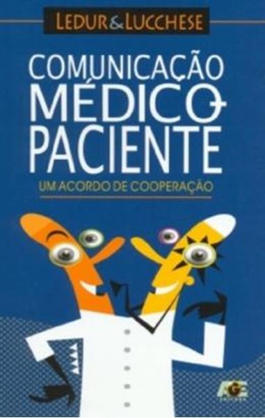 Picture of COMUNICACAO MEDICO-PACIENTE-UM ACORDO DE COOPERACAO