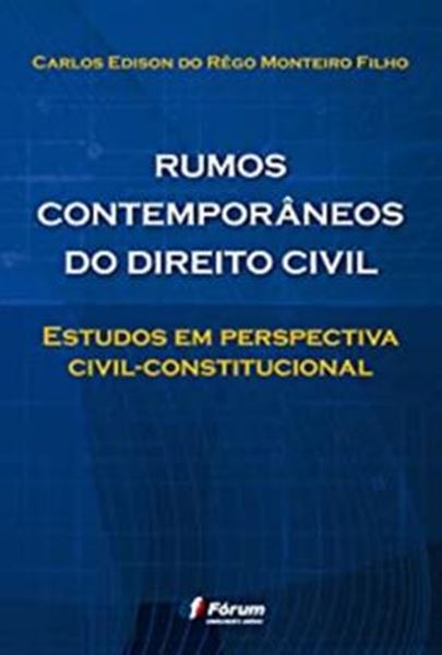 Picture of RUMOS CONTEMPORANEOS DO DIREITO CIVIL  ESTUDOS EM PERSPECTIVA CIVILCONSTITUCIONAL