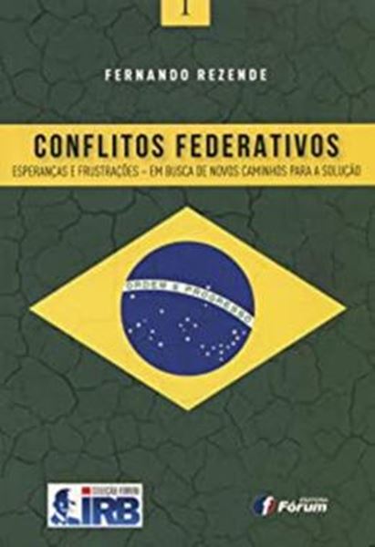 Picture of CONFLITOS FEDERATIVOS ESPERANCAS E FRUSTACOES