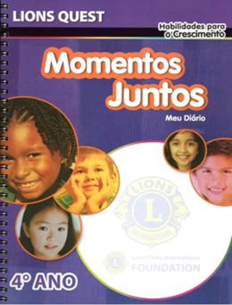 Picture of LIONS QUEST - 4º ANO - MOMENTOS JUNTOS - HABILIDADES PARA O CRESCIMENTO