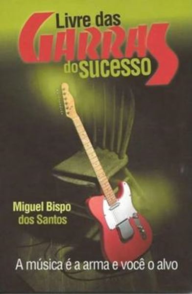 Picture of LIVRE DAS GARRAS DO SUCESSO             