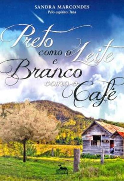 Picture of PRETO COMO O LEITE E BRANCO COMO O CAFE