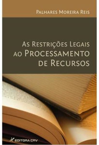 Picture of AS RESTRICOES LEGAIS AO PROCESSAMENTO DE RECURSOS