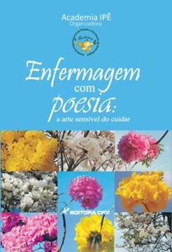 Imagem de ENFERMAGEM COM POESIA - A ARTE SENSIVEL DO CUIDAR