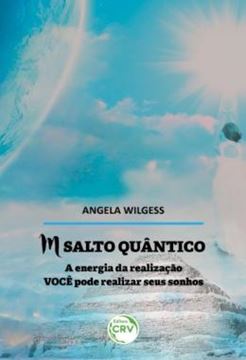 Imagem de M SALTO QUANTICO - A ENERGIA DA REALIZACAO - VOCE PODE REALIZAR SEUS SONHOS