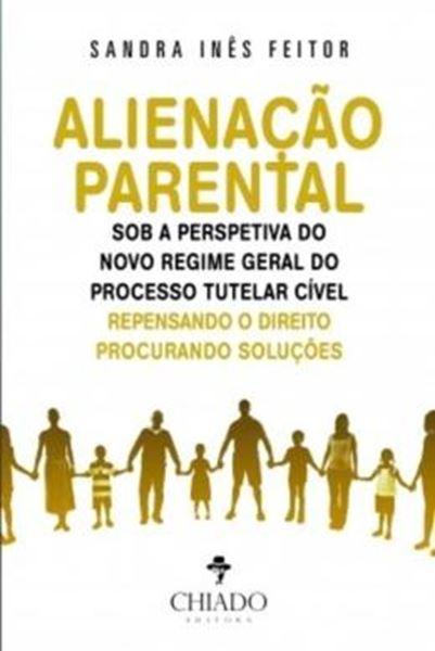 Picture of ALIENACAO PARENTAL SOB A PERSPETIVA DO NOVO REGIME GERAL DO PROCESSO TUTELAR CIVEL