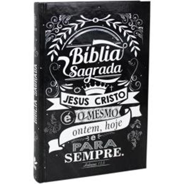 Picture of BIBLIA SAGRADA - JESUS E O MESMO ONTEM, HOJE E PARA SEMPRE
