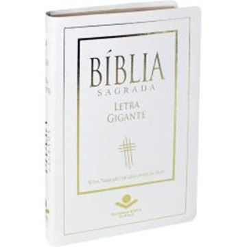 Imagem de BIBLIA SAGRADA LETRA GIGANTE - COURO BONDED BRANCO COM BORDA DOURADA