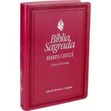 Imagem de BIBLIA SAGRADA LETRA GRANDE COM HARPA CRISTA - CAPA COURO SINTETICO ROSA ESCURO