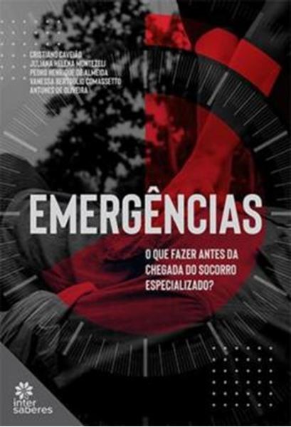 Picture of EMERGENCIAS - O QUE FAZER ANTES DA CHEGADA DO SOCORRO ESPECIALIZADO?