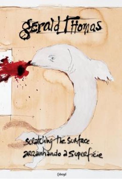 Picture of GERALD THOMAS - ARRANHANDO A SUPERFICIE / SCRATCHING THE SURFACE