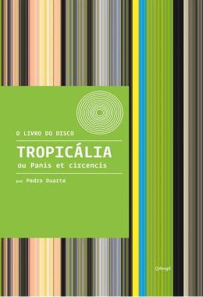 Picture of TROPICALIA OU PANIS ET CIRCENCIS