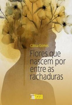 Imagem de FLORES QUE NASCEM POR ENTRE AS RACHADURAS