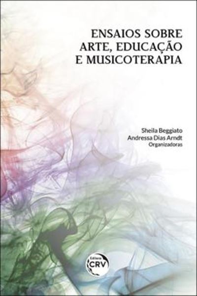 Picture of ENSAIOS SOBRE ARTE, EDUCACAO E MUSICOTERAPIA