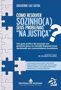 Imagem de COMO RESOLVER SOZINHO(A) SEUS PROBLEMAS "NA JUSTICA"?