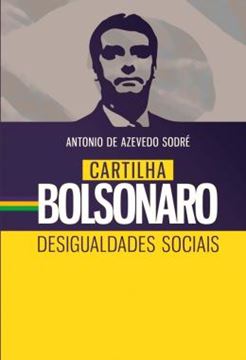 Imagem de CARTILHA BOLSONARO - DESIGUALDADES SOCIAIS