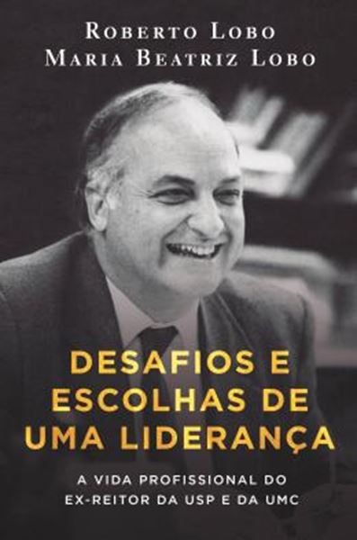 Picture of DESAFIOS E ESCOLHAS DE UMA LIDERANCA