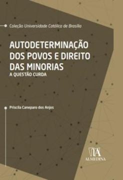 Imagem de AUTODETERMINACAO DOS POVOS E DIREITO DAS MINORIAS - A QUESTAO CURDA