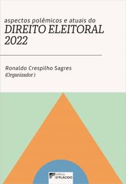 Imagem de ASPECTOS POLEMICOS E ATUAIS DO DIREITO ELEITORAL 2022