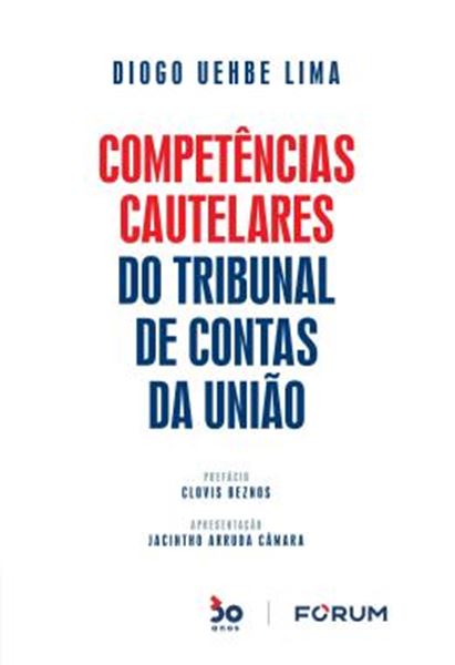 Picture of COMPETENCIAS CAUTELARES DO TRIBUNAL DE CONTAS DA UNIAO