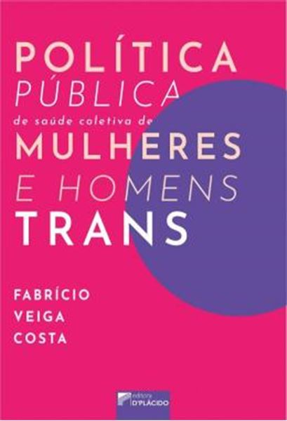 Picture of POLITICA PUBLICA DE SAUDE COLETIVA DE MULHERES E HOMENS TRANS