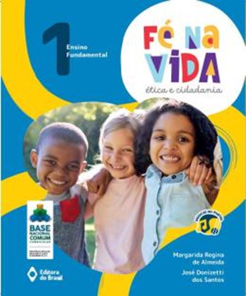 Picture of FE NA VIDA - ETICA E CIDADANIA - 1º ANO - ENSINO FUNDAMENTAL I - 3ª ED.