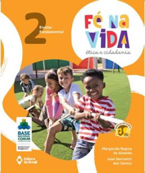 Picture of FE NA VIDA: ETICA E CIDADANIA - 2? ANO - ENSINO FUNDAMENTAL I
