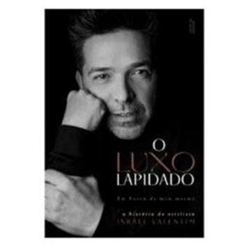 Imagem de O LUXO LAPIDADO