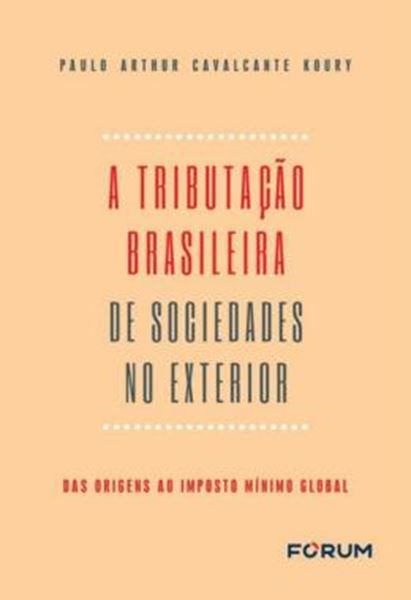 Picture of A TRIBUTACAO BRASILEIRA DE SOCIEDADE NO EXTERIOR