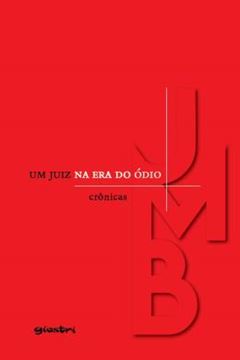 Imagem de UM JUIZ NA ERA DO ODIO