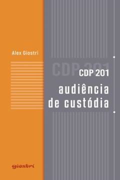 Imagem de CDP 201 - AUDIENCIA DE CUSTODIA