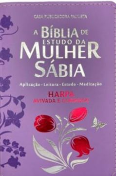 Imagem de BIBLIA DA MULHER SABIA COM HARPA - MOD 01 TULIPA LILAS