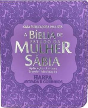Imagem de BIBLIA DA MULHER SABIA VERSAO PARA BOLSA - MOD. 06 RAMALHETE - LILAS COM HARPA