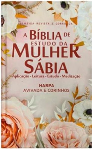 Picture of BIBLIA DE ESTUDO DA MULHER SABIA - JFA - CAPA DURA - ARRANJO ROSAS