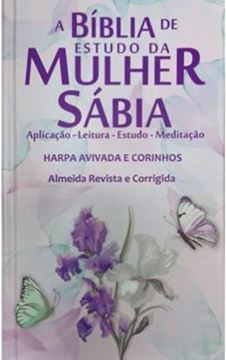 Imagem de BIBLIA DE ESTUDO DA MULHER SABIA - JFA - CAPA DURA - IRIS LILAS