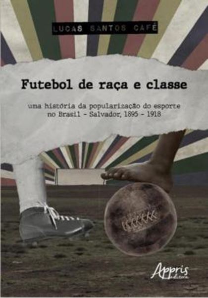 Picture of FUTEBOL DE RACA E CLASSE