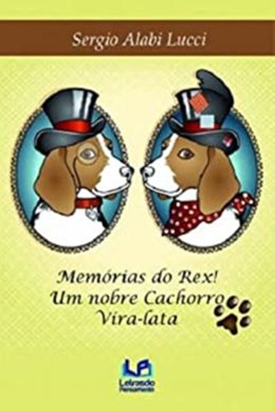 Picture of MEMORIAS DO REX - NOBRE CAO VIRA-LATA, UM